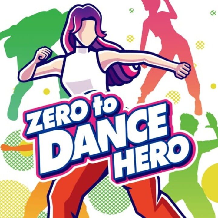 Zero to Dance Hero cover