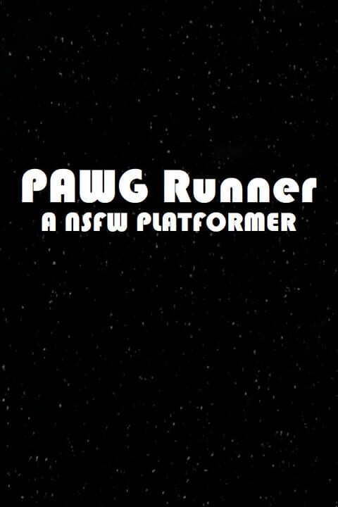 PAWG Runner: A NSFW Platformer cover art