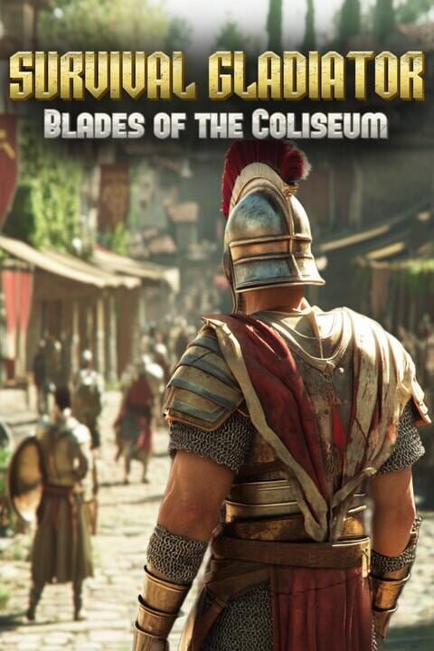 Survival Gladiator: Blades of the Coliseum cover