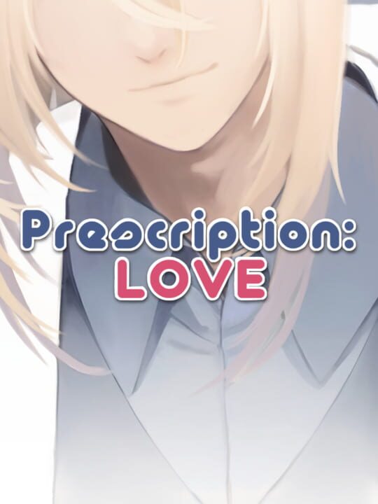Prescription: Love cover image
