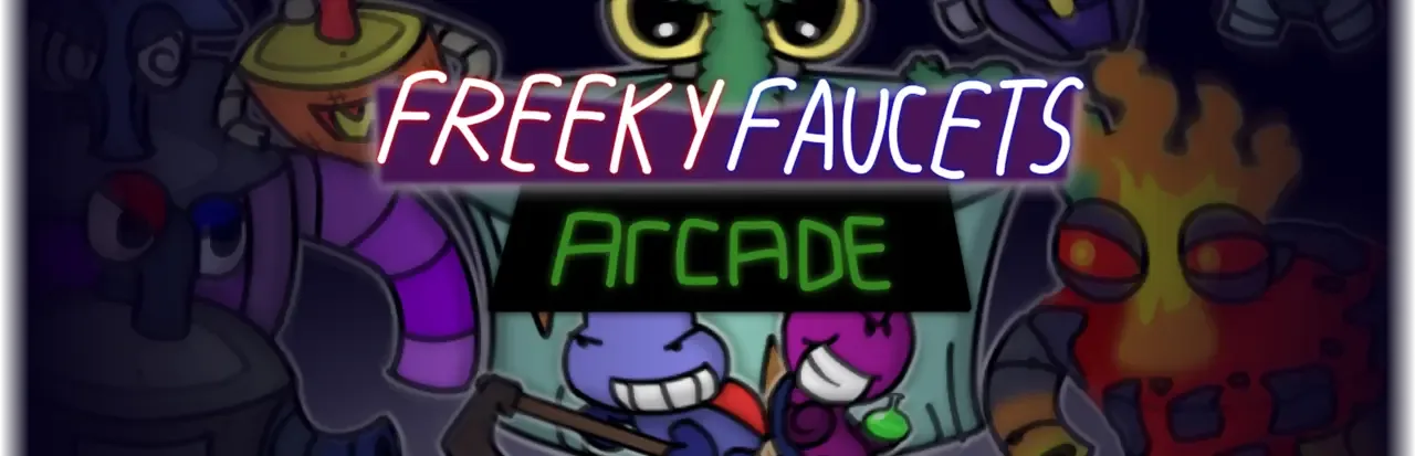 Freeky Faucets Arcade