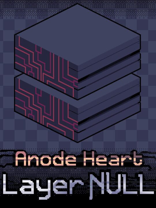 Anode Heart: Layer Null cover