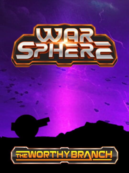 WarSphere: The Worthy Branch cover art