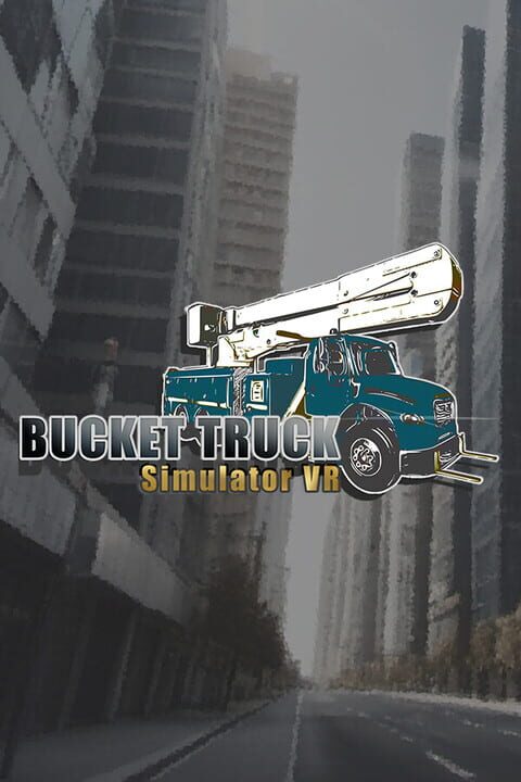Bucket Truck VR Simulator cover art