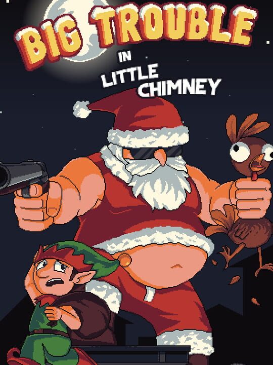 Big Trouble in Little Chimney cover