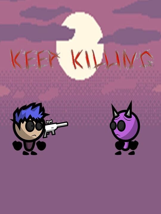 Keep Killing cover art