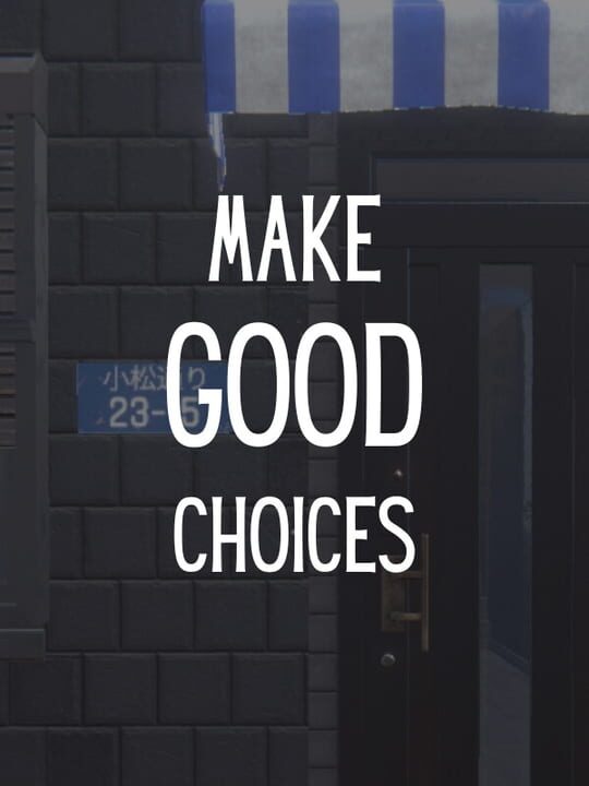Make Good Choices cover