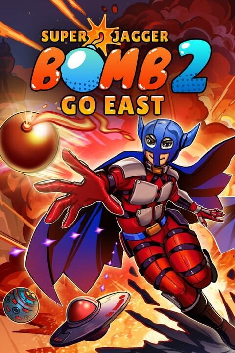 Super Jagger Bomb 2: Go East cover