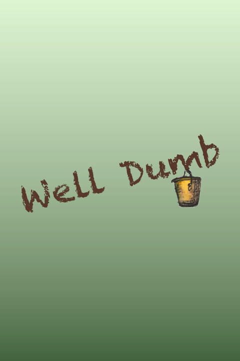 Well Dumb cover art