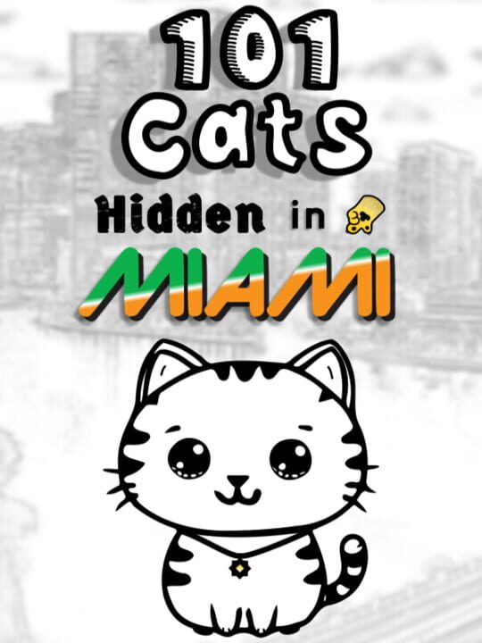 101 Cats Hidden in Miami cover image