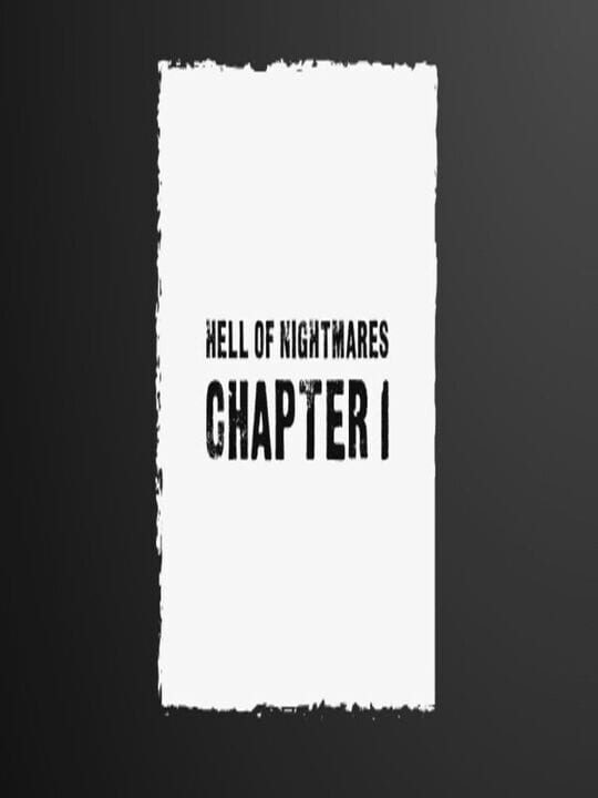 Hell of Nightmares: Chapter 1 cover art