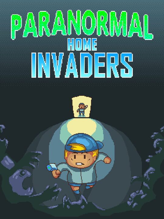 Paranormal Home Invaders cover art