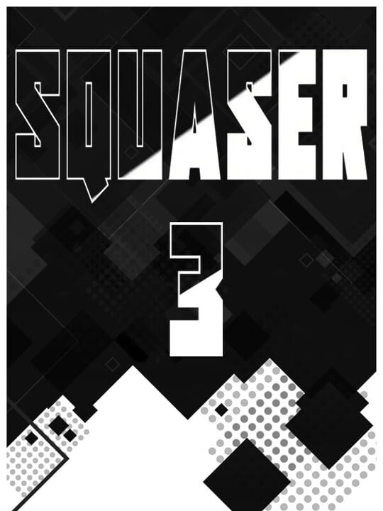 Squaser 3