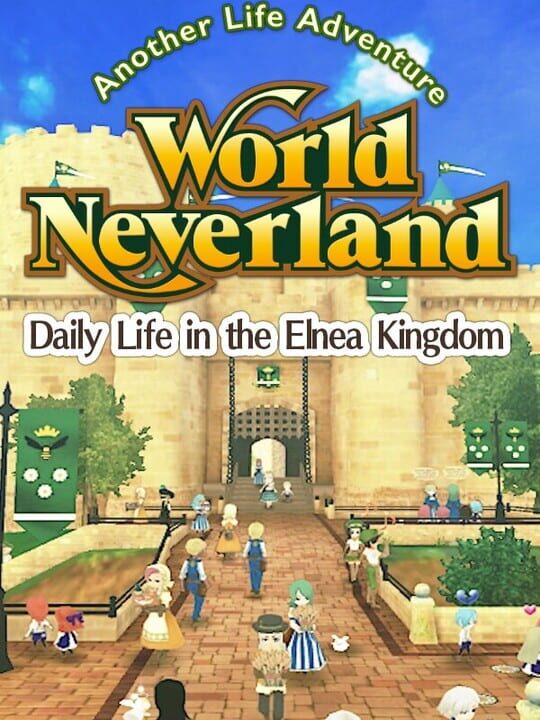 WorldNeverland: Daily Life in the Elnea Kingdom cover