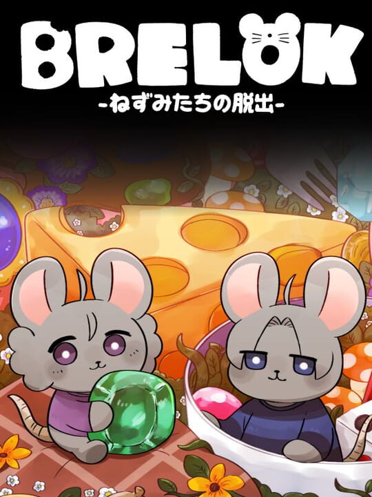 Brelok: Nezumi-tachi no Dasshutsu cover art