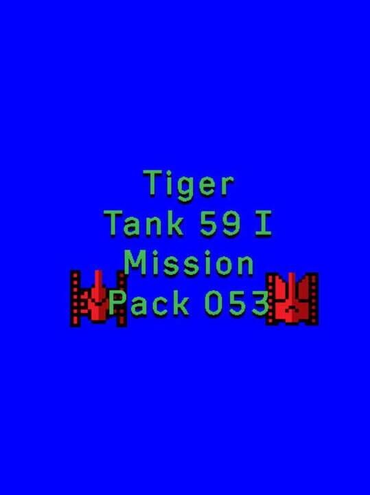 Tiger Tank 59 I: Mission Pack 053 cover art
