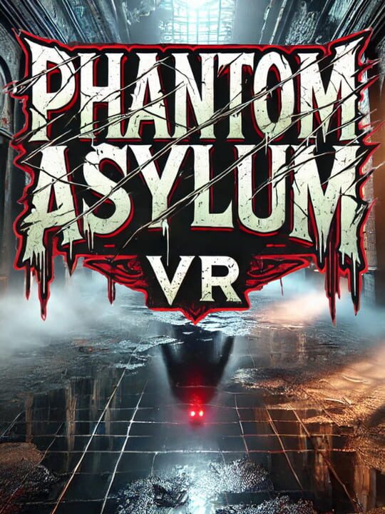 Phantom Asylum VR cover art
