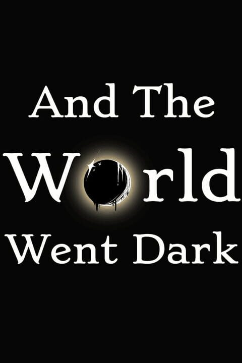 And The World Went Dark cover art