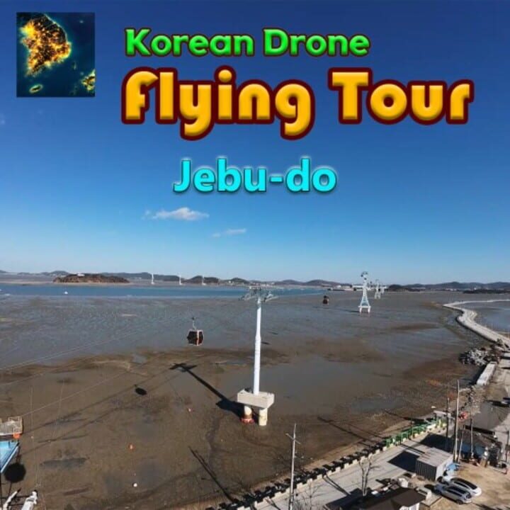 Korean Drone Flying Tour Jebu-do cover