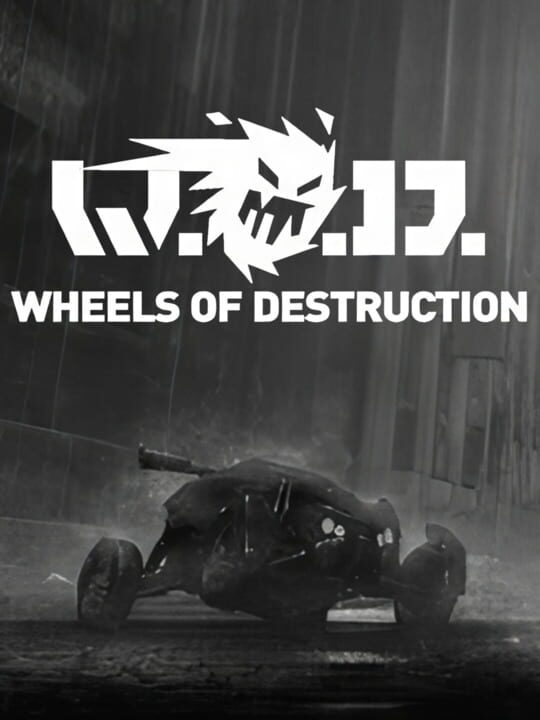 Wheels of Destruction