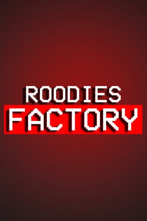 Roodies Factory cover art