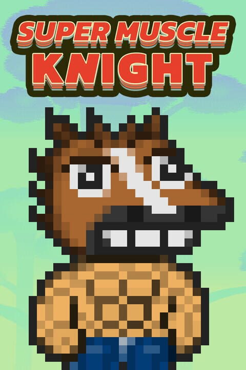 Super Muscle Knight cover image