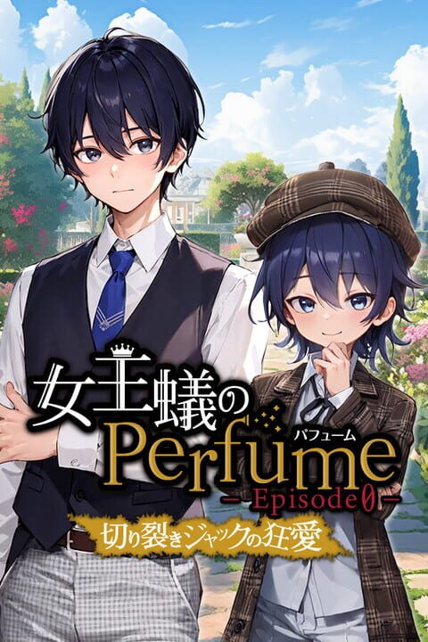 Queen Ant Perfume Episode 0: The Mad Love of Jack the Ripper cover art
