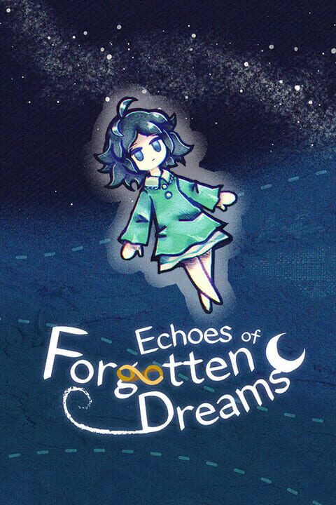 Echoes of Forgotten Dreams cover art