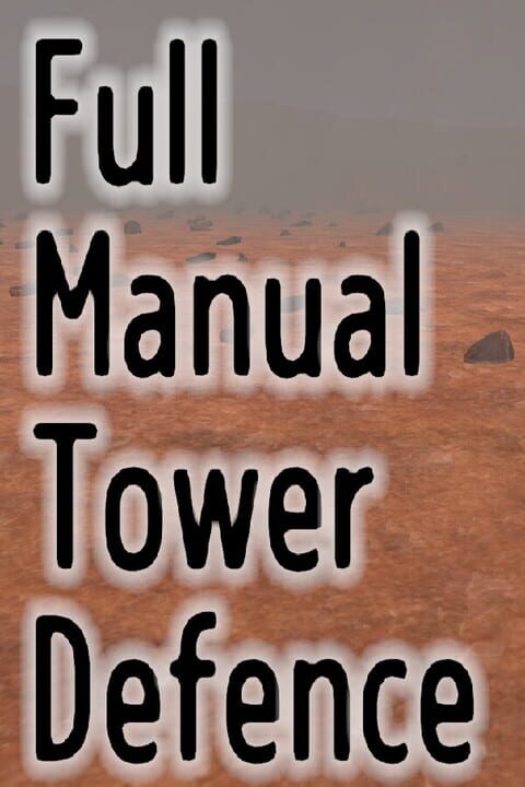 Full Manual Tower Defense cover art