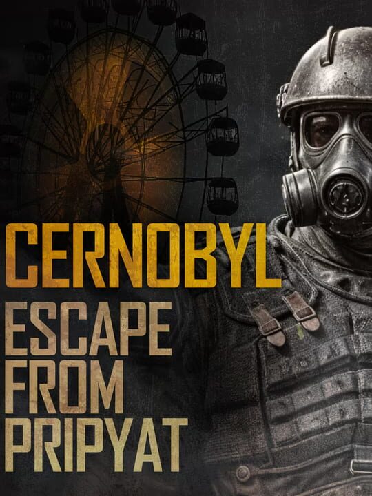 Chernobyl: Escape from Pripyat cover