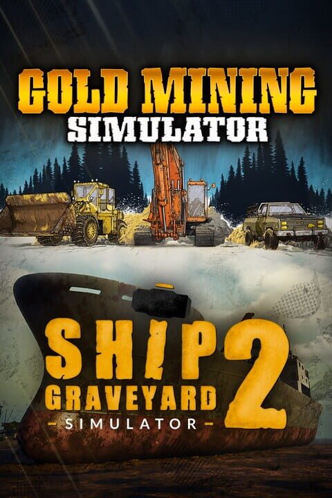 Mine & Ship Bundle: Gold Mining & Ship Graveyard Simulator 2 cover image