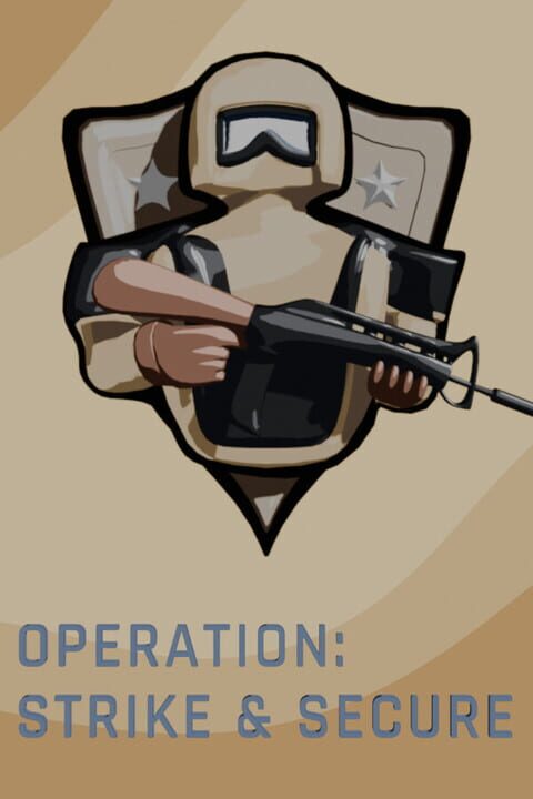 Operation: Strike & Secure cover art