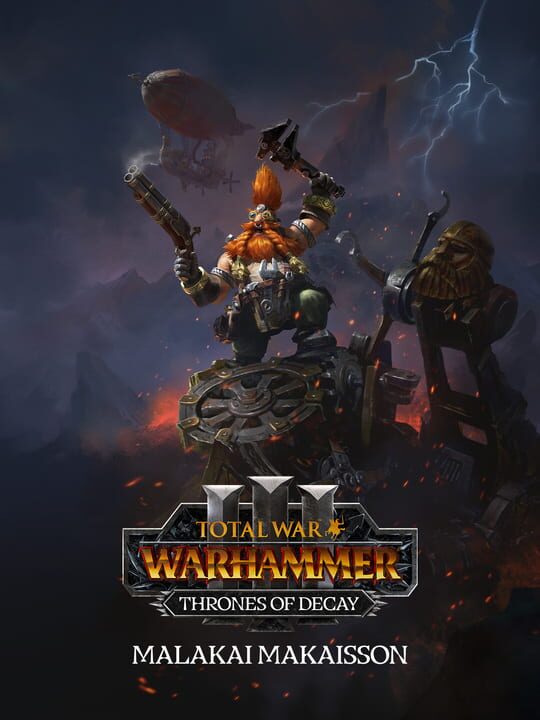 Total War: Warhammer III - Thrones of Decay: Malakai cover art