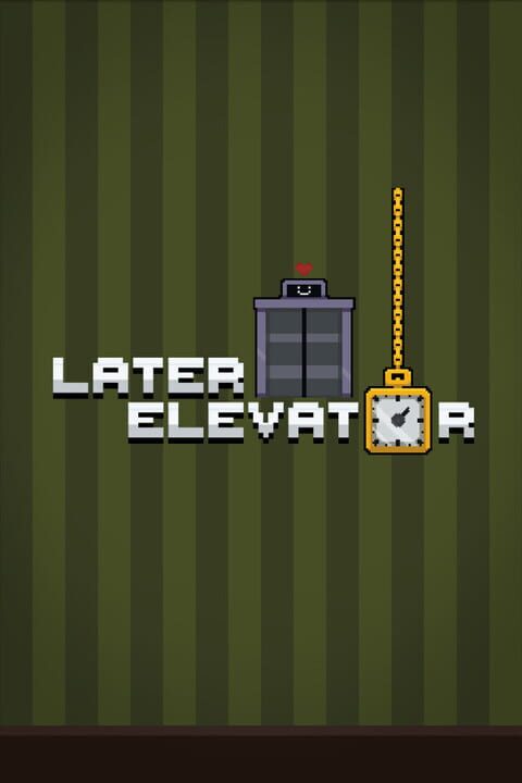 Later Elevator cover art