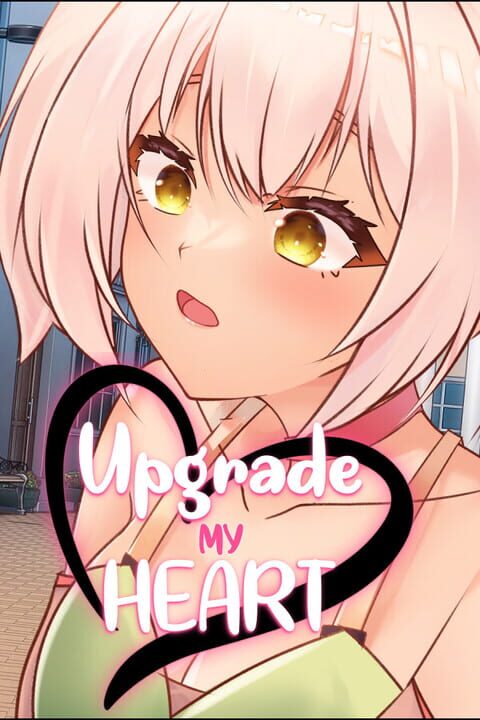 Upgrade My Heart cover art