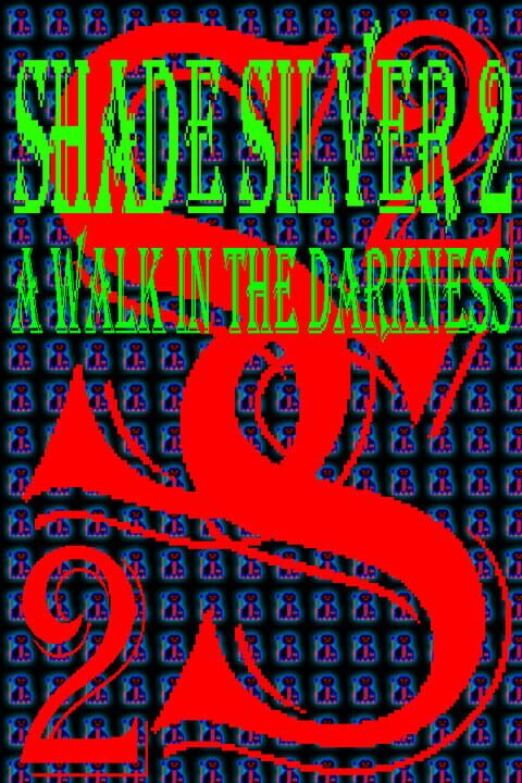 Shade Silver 2 a Walk in the Darkness cover art