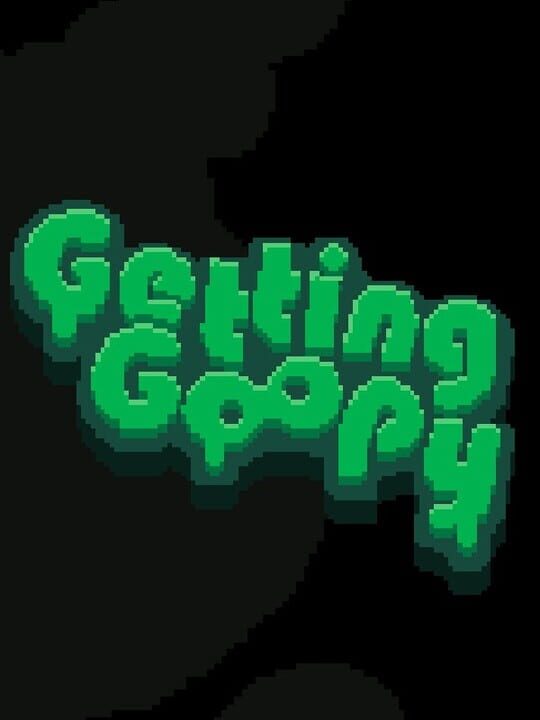 Getting Goopy cover image