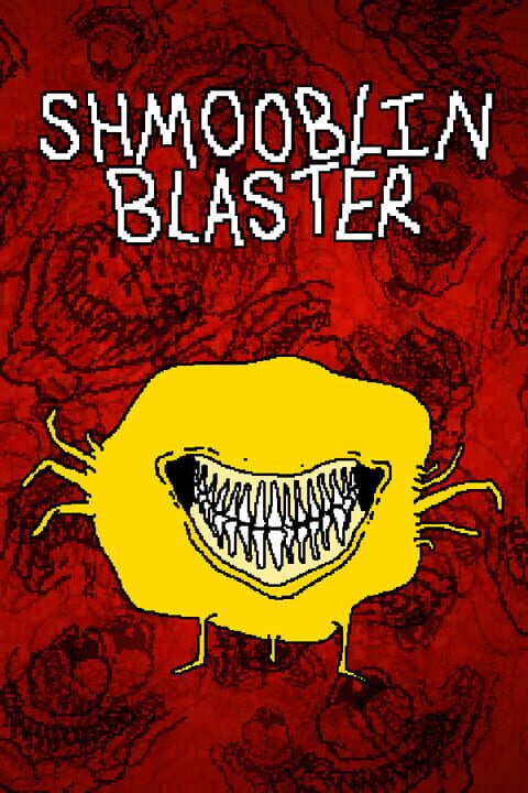 Shmooblin Blaster cover art