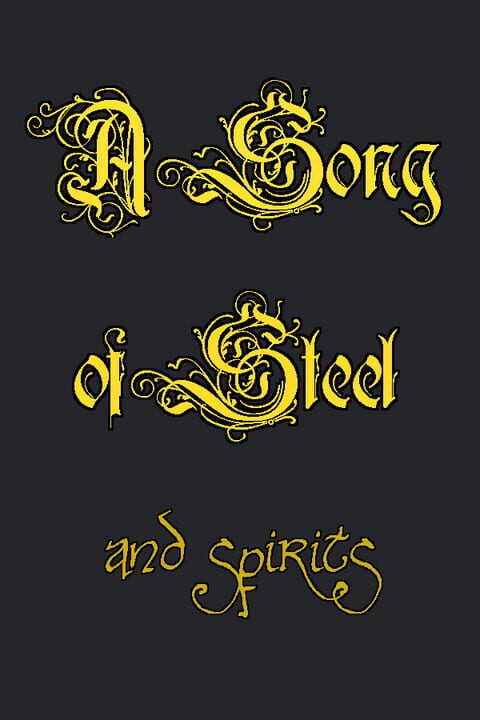 A Song of Steel and Spirits cover art
