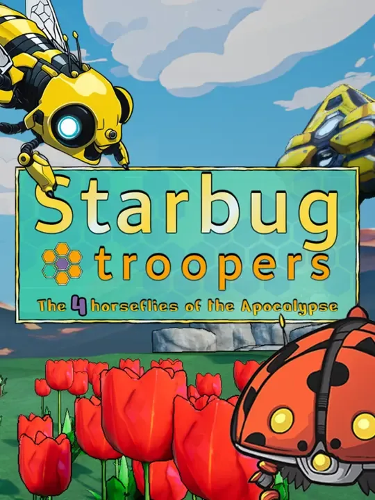Starbug Troopers: The 4 Horseflies of the Apocalypse cover art