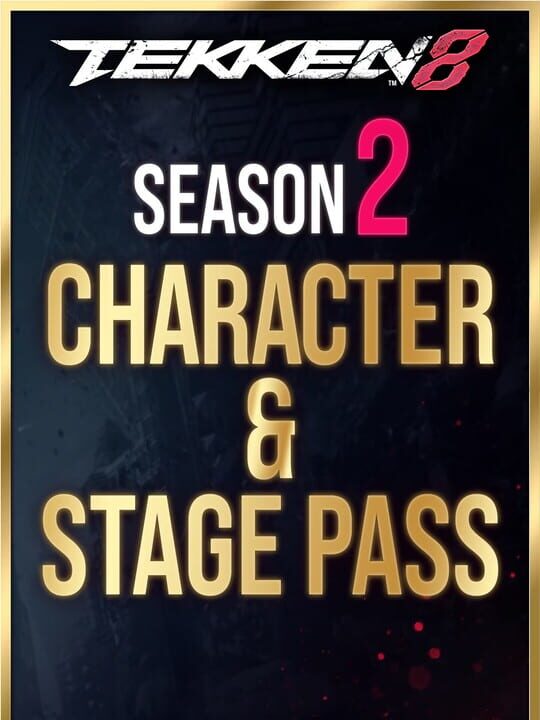 Tekken 8: Season 2 Character & Stage Pass