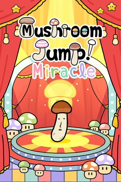 Mushroom Jump! Miracle cover image