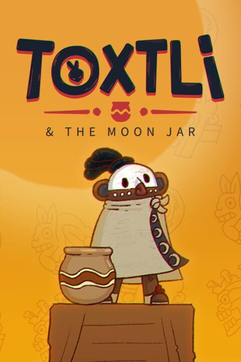 Toxtli & The Moon Jar cover art