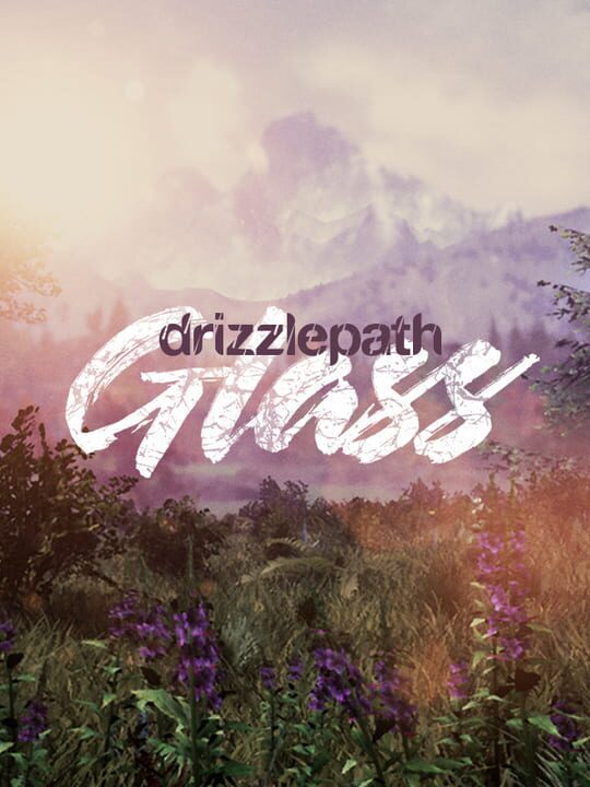 Drizzlepath: Glass cover