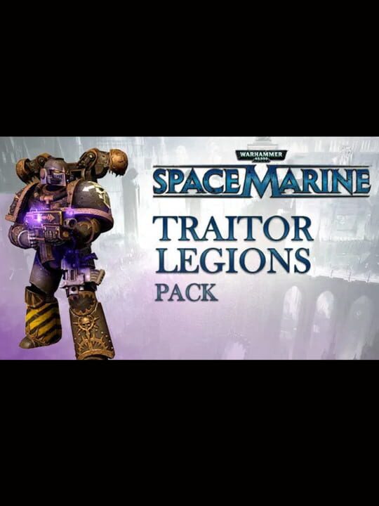 Warhammer 40,000: Space Marine - Traitor Legions Pack cover art