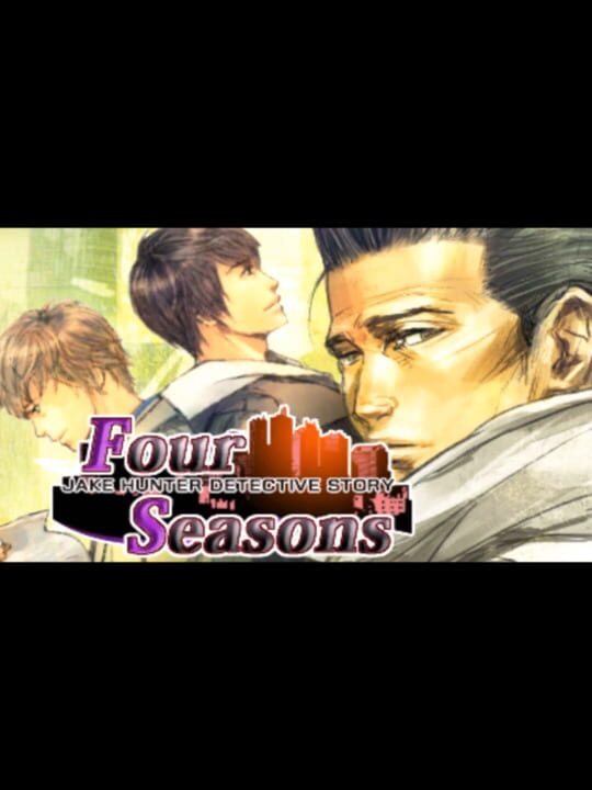 Jake Hunter Detective Story: Four Seasons