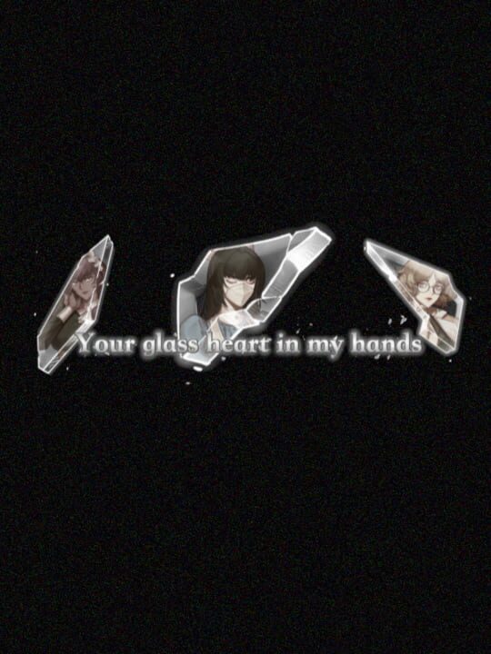 Your Glass Heart in My Hands cover image