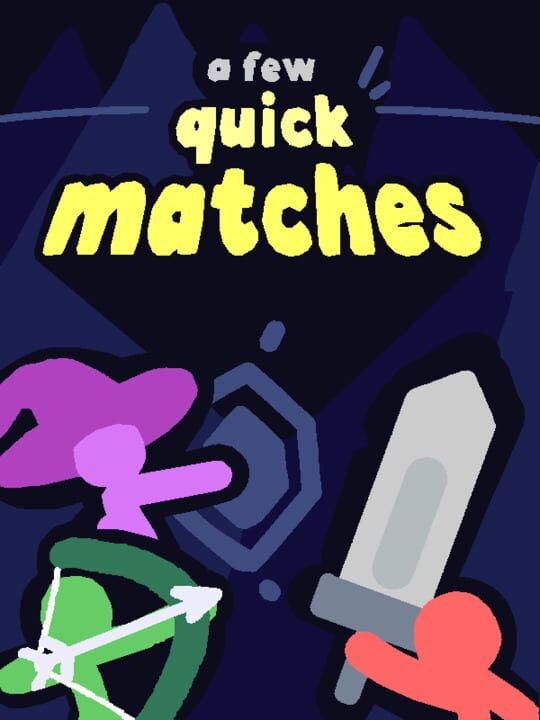 A Few Quick Matches cover