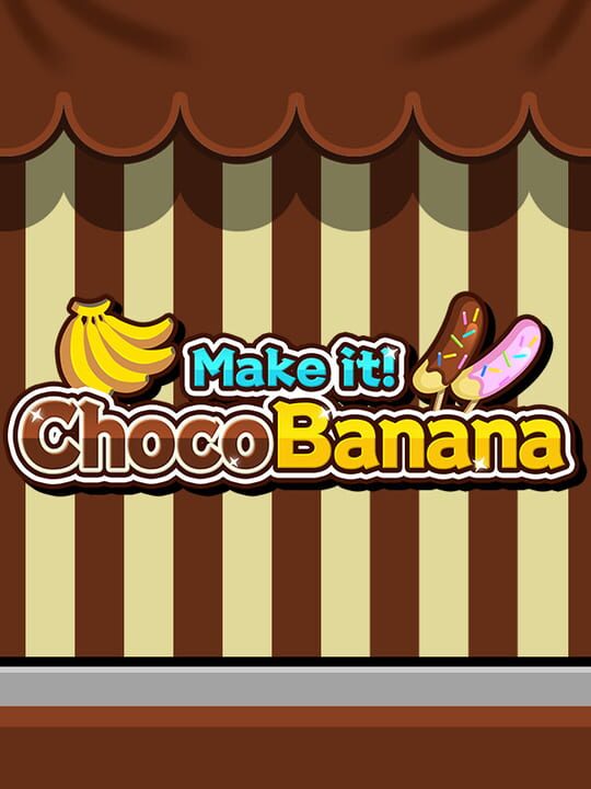 Make it! Choco Banana cover