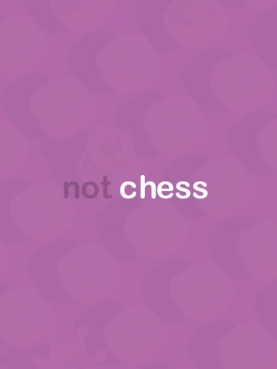 Not Chess cover image